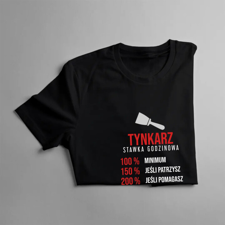 Tynkarz - stawka godzinowa - procentowa - męska koszulka z nadrukiem
