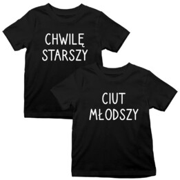 Komplet dla bliźniaków - Chwilę starszy / Ciut młodszy - koszulki dziecięce z nadrukiem