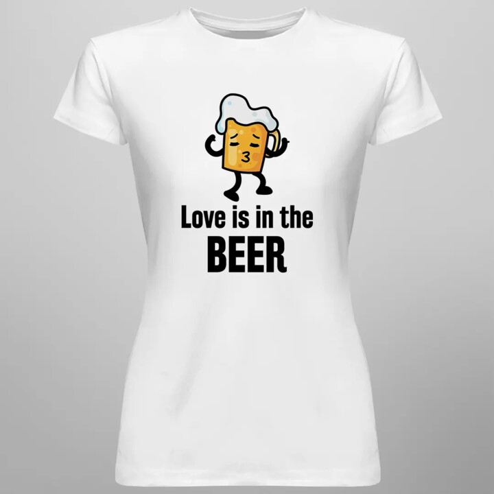 Love is in the beer - damska koszulka z nadrukiem