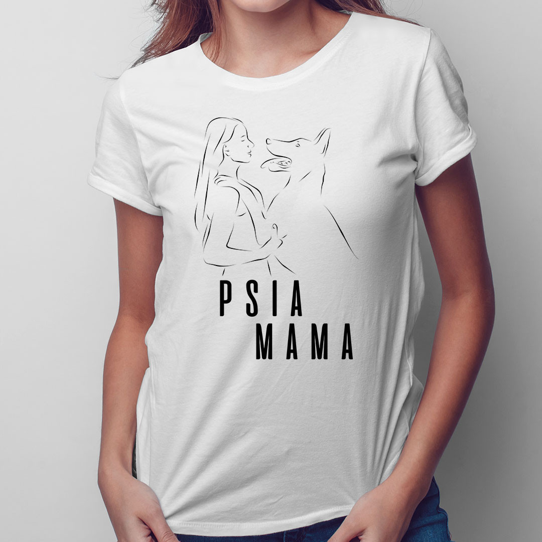 Psia mama - damska koszulka z nadrukiem