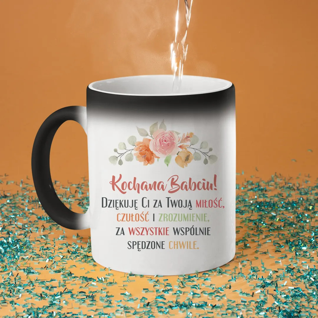Kochana Babciu! - magiczny kubek na prezent dla babci