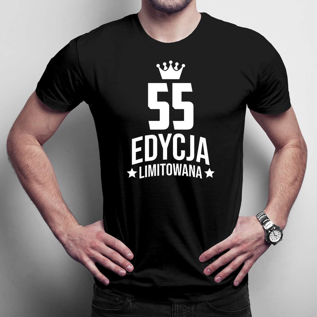 55 lat Edycja Limitowana - męska koszulka z nadrukiem - prezent na urodziny