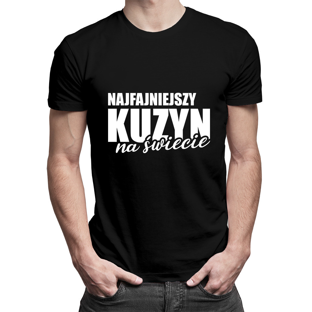 Najfajniejszy kuzyn na świecie - męska koszulka z nadrukiem