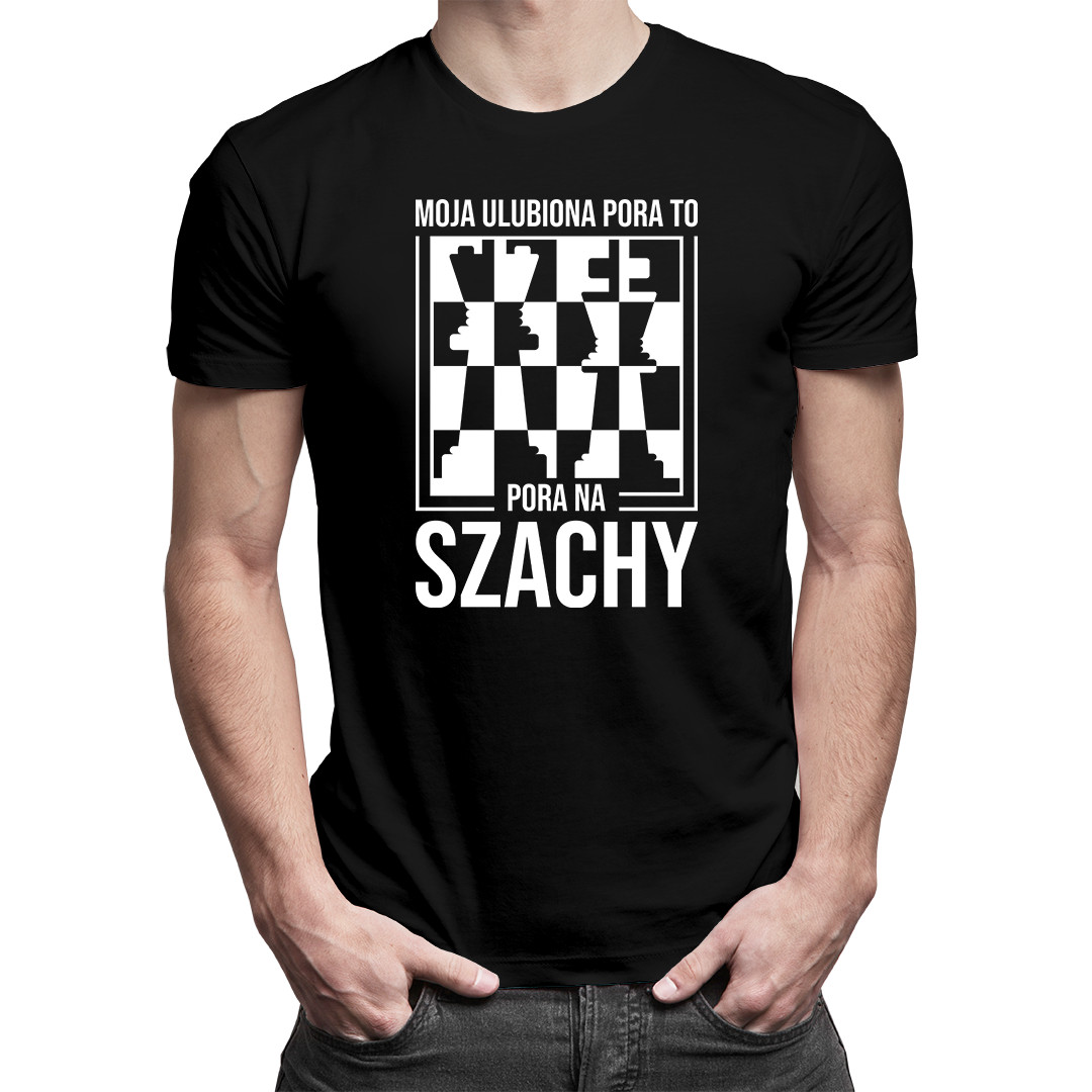 Moja ulubiona pora to: pora na szachy - męska koszulka na prezent dla szachisty